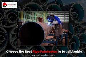Best pipe fabricator in Saudi Arabia