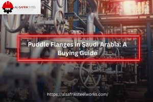 Puddle Flanges in Saudi Arabia